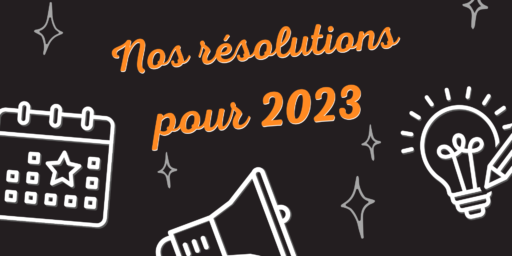 Nos résolutions pour 2023