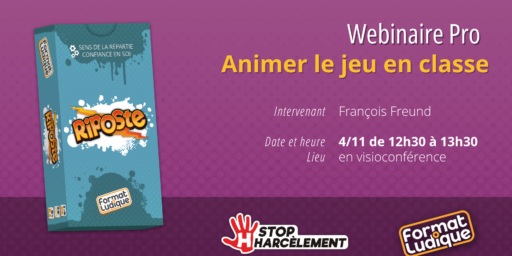 Webinaire Pro : Animer le jeu en classe